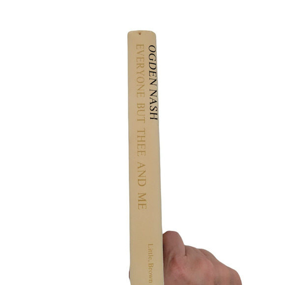 Everyone But Thee And Me Ogden Nash 1962 1st Edition‎ Third Printing w/ Jacket - Picture 5 of 7